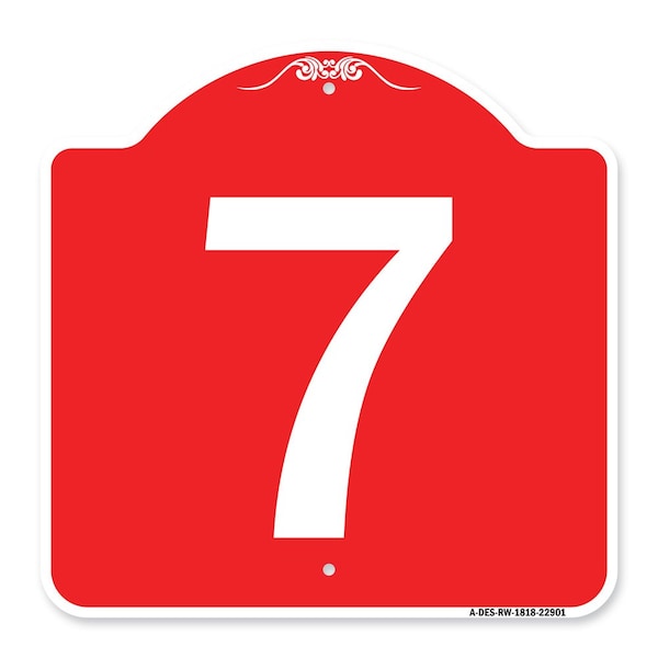 Signmission Designer Series Sign-Sign W/ Number 7, Red & White Aluminum Sign, 18" x 18", RW-1818-22901 A-DES-RW-1818-22901 - main